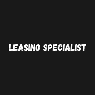 Leasing Specialist T-Shirt