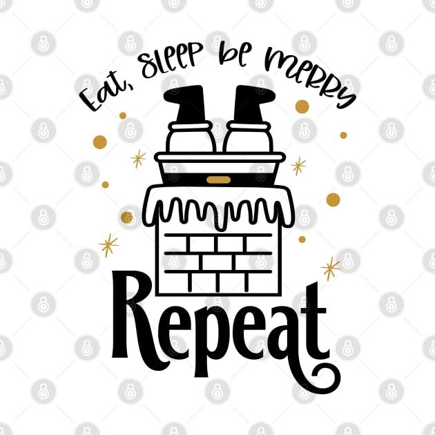 Eat sleep be merry repeat by Peach Lily Rainbow