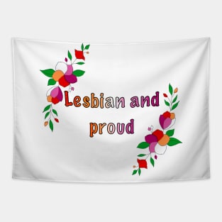 Lesbian and proud floral design Tapestry