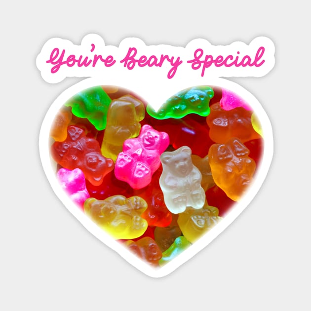 You Are Beary Special Gummy Bears Self Love Self Care Magnet by SilverLake