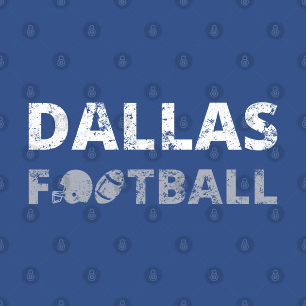 Disover Dallas Football Team III - Dallas Football - T-Shirt