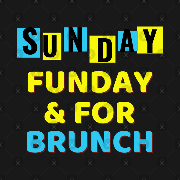 Sunday Brunch Drinking / Sunday Brunch Drinking Funny by Famgift