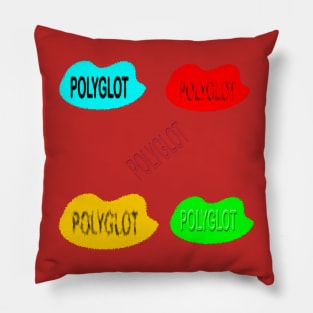 Polyglot, multilingal person gift Pillow