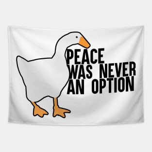 Peace Was Never An Option Tapestry