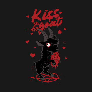 Kiss the goat! T-Shirt