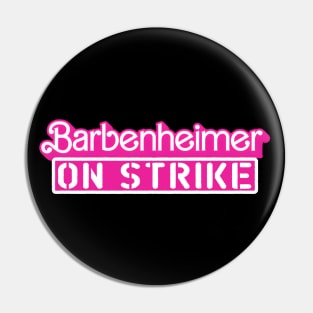 Barbenheimer On Strike Pinkness Pin