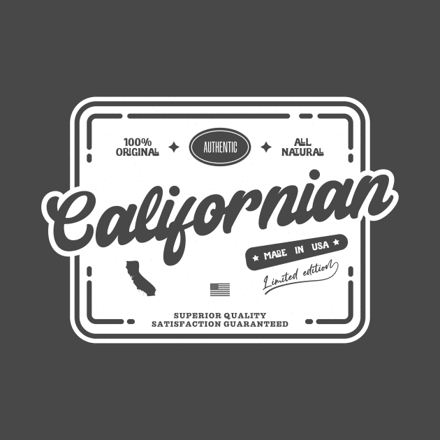 Authentic Californian Proud California Resident Fun Print by Space Surfer 