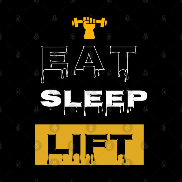 Eat, sleep, lift gym motivation by Aphro art design 