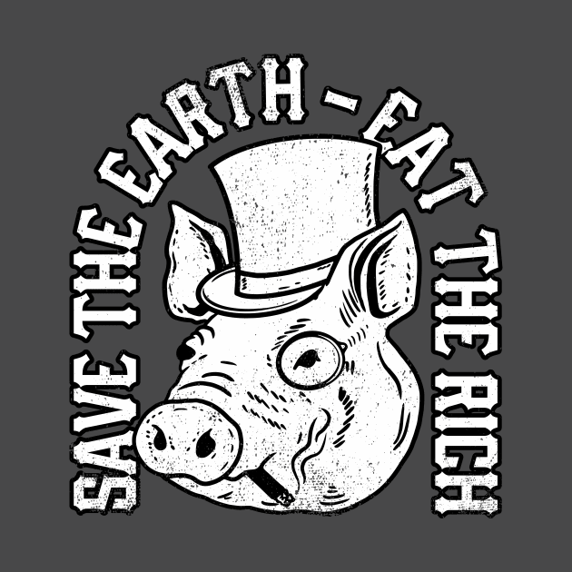 Eat The Rich by SOURTOOF CREATIVE