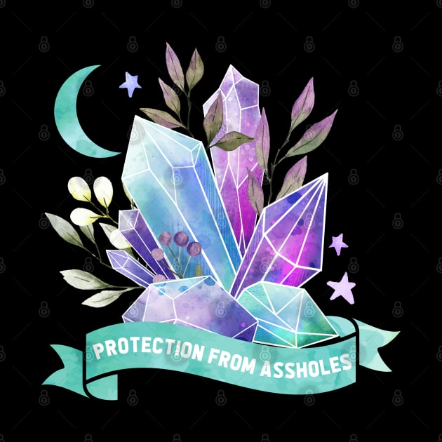 Protection from assholes Crystals by Moon Phase Design