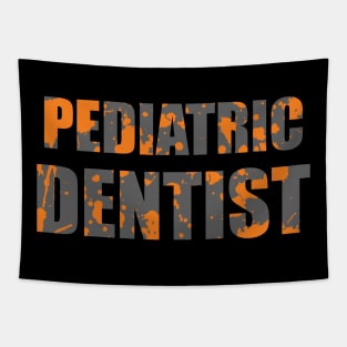 Pediatric Dentist Tapestry