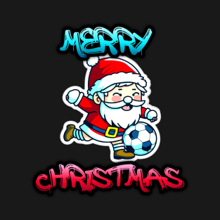 Santa Claus Soccer Lovers  - Merry Christmas Futball Football - Winter Graphic Graffiti Art - Holiday Gift T-Shirt