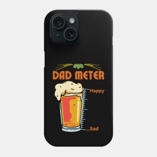 Dad Meter - Funny Father's Day Phone Case