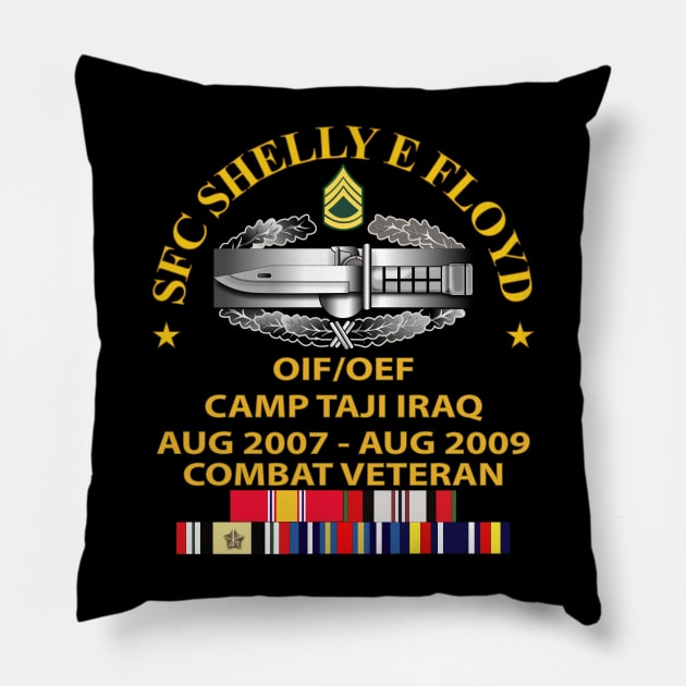 US Army - SFC SHELLY E FLOYD - Arc - OIF-OEF - Iraq w dates - CAB -SFC w SVC Pillow by twix123844