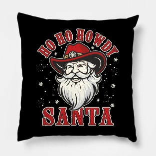 Howdy Santa Funny Christmas Western Country Pillow