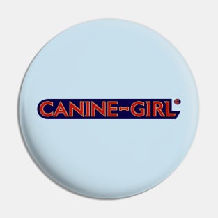 Canine Girl Pin