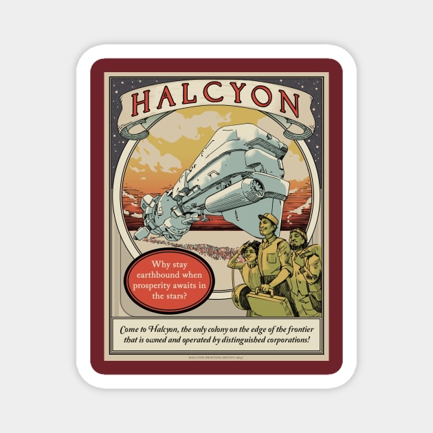 The Outer Worlds - Come to Halcyon Magnet by Lukasking Tees