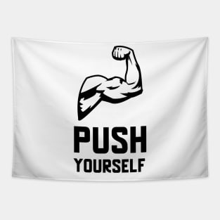 Push Yourself Tapestry