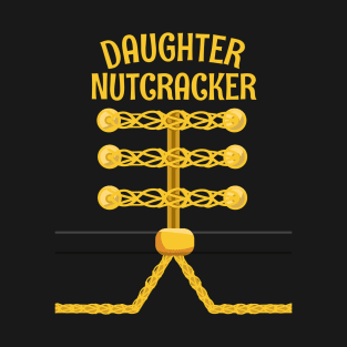 DAUGHTER Nutcracker Matching Family Christmas T-Shirt