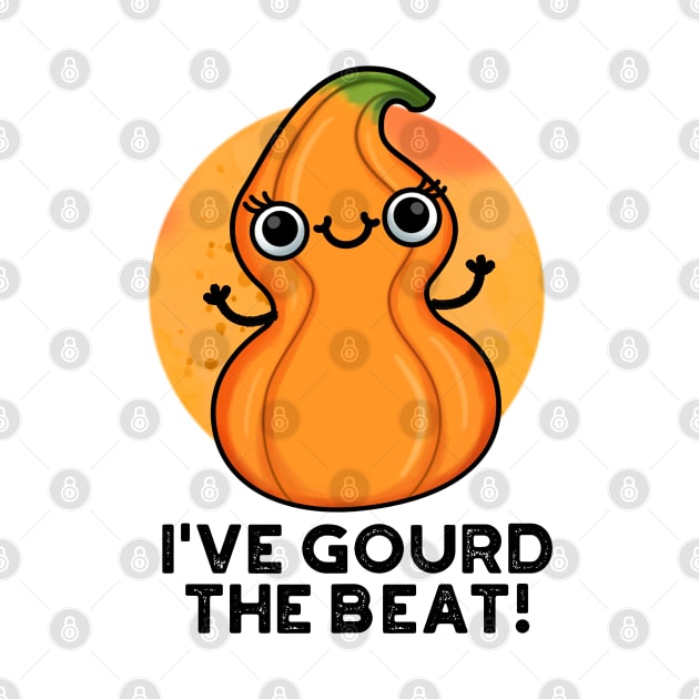 I've Gourd The Beat Cute Veggie Pun by punnybone