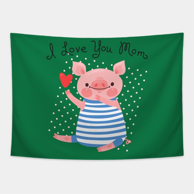 Pig I love you mom Tapestry by Mako Design 