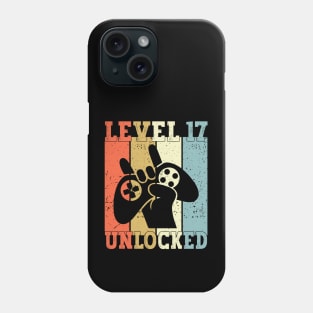 Level 17 Unlocked Video Gamer 17 Years Old 17th Birthday Level Unlocked Phone Case