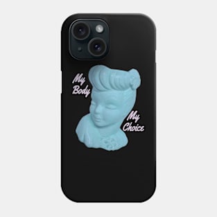 My body my choice Phone Case