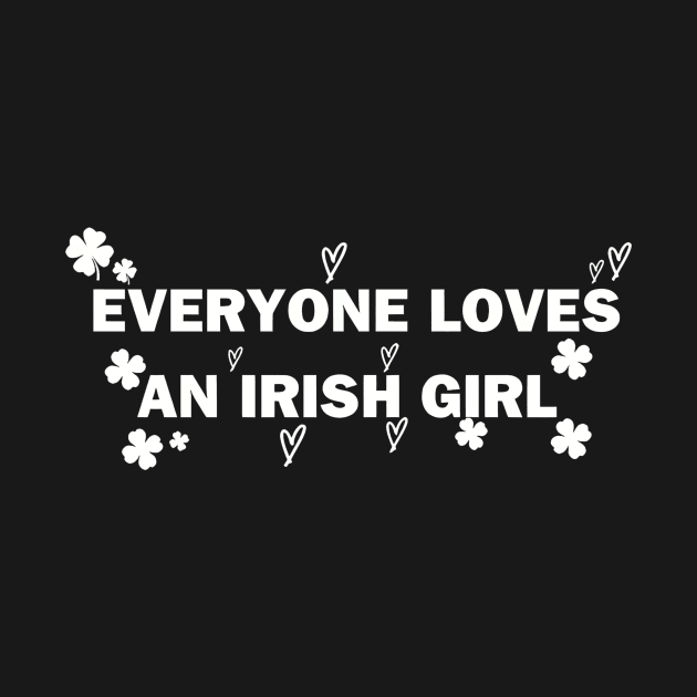 Everyone Loves an Irish Girl by John white