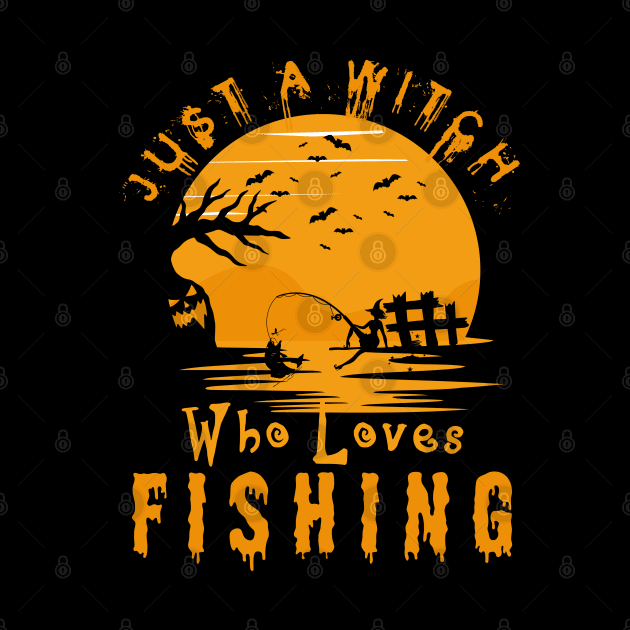 Just A Witch Who Loves Fishing shirt-Funny Witch lover shirt by yayashop