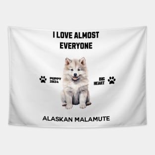 Alaskan Malamute  i love almost everyone Tapestry