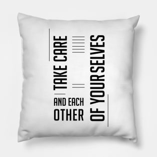 Take Care Graphic Quotes Pillow