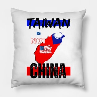 Taiwan is not China - The USA agrees! Pillow