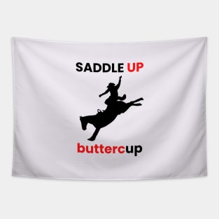 SADDLE UP BUTTERCUP Tapestry