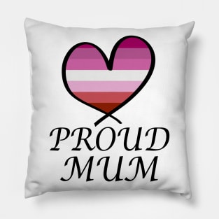 Proud Mum LGBT Gay Pride Month Lesbian Flag Pillow