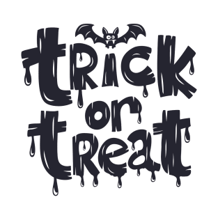 trick or treat trick or treat Wonderful design and fits all, designed in a wonderful way that makes you more elegant T-Shirt