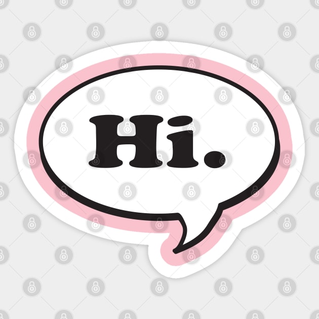 Hi! Word - Hi - Sticker