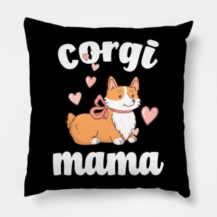 Corgi Gifts Corgi Mom Corgi Dog Mom Fur Mama Rescue Mom Dog Lover Gifts For Mom Gift For Her dog mama Pillow