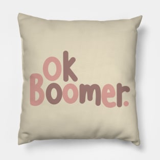 Ok Boomer Meme Design Pillow