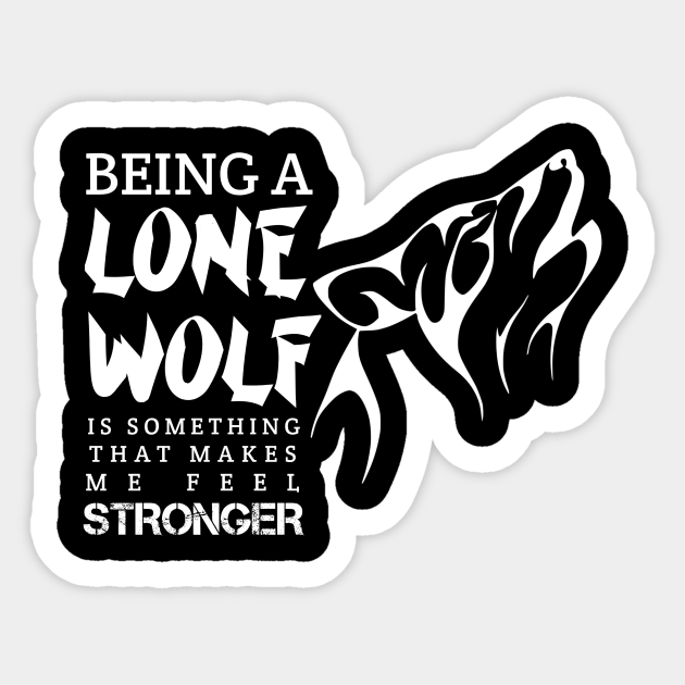 Lone Wolf - Lone Wolf - Sticker | TeePublic