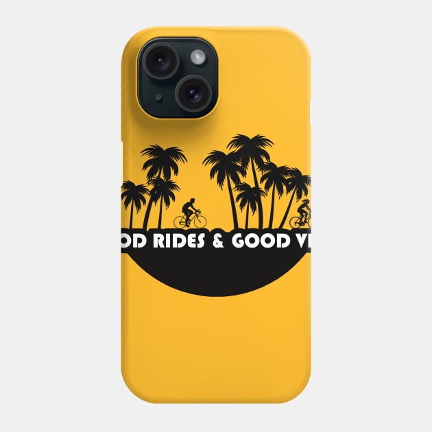 Good Vibes & Good Rides Phone Case by SWIF DESIGNS