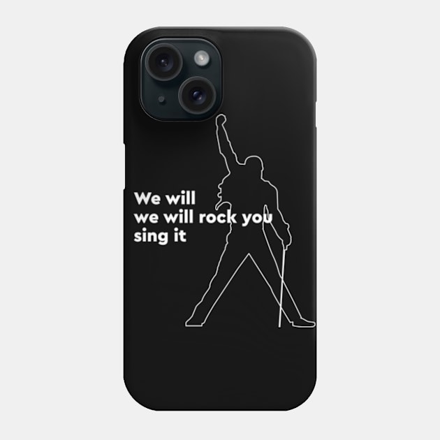 We will rock you Phone Case by London Colin