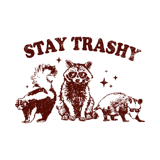 Stay Trashy Raccoon, Opossum, Skunk by EliDidias