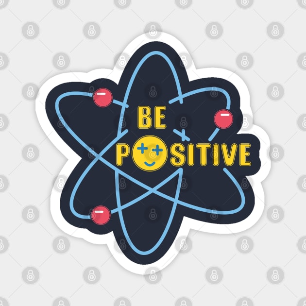 Be positive Magnet by FunawayHit