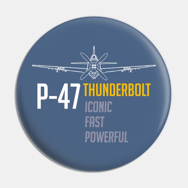 P-47 Thunderbolt: Iconic-Fast-Powerful Pin by Blue Gingko Designs LLC