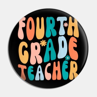 Fourth Grade Teacher Groovy Design 4Th Grade Teaching Pin