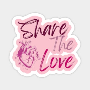 Share the love Magnet