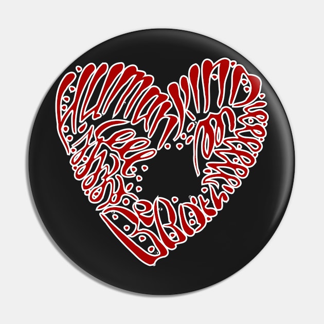 Humankind Be Both Red Heart Shaped Grunge Pin by Redmanrooster