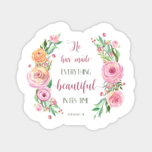 He Has Made Everything Beautiful Scripture Magnet