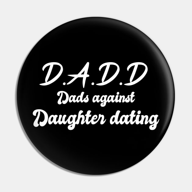 Dadd dads against daughter dating Pin by T-shirtlifestyle