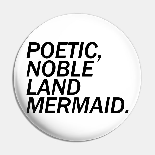 Poetic, Noble Land Mermaid. Pin by kimstheworst